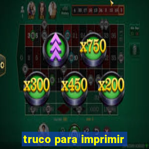 truco para imprimir